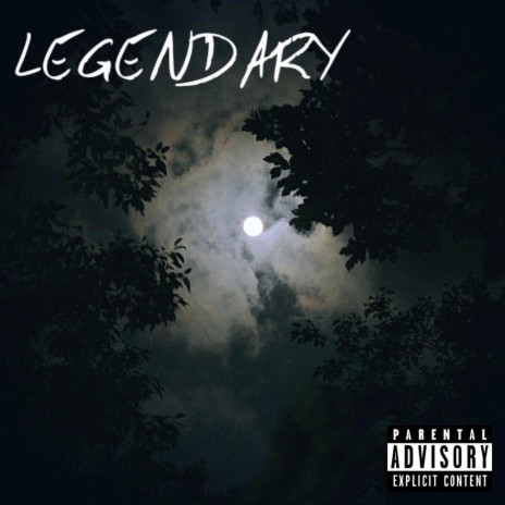 LEGENDARY | Boomplay Music