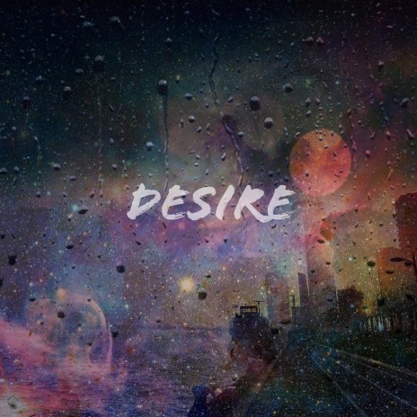 DESIRE ft. Zetta