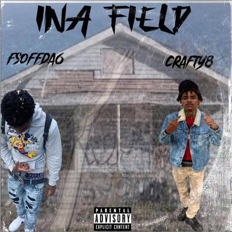 Ina field ft. Crafty 8 | Boomplay Music