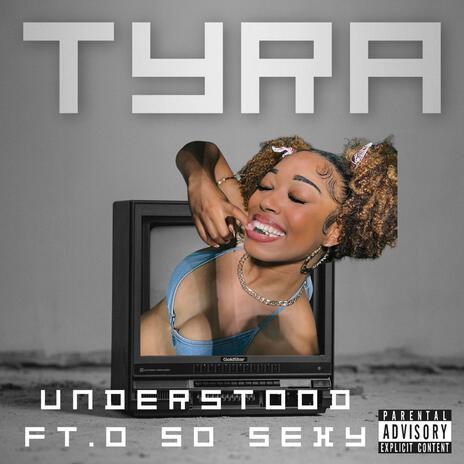 Understood ft. O So Sexy | Boomplay Music