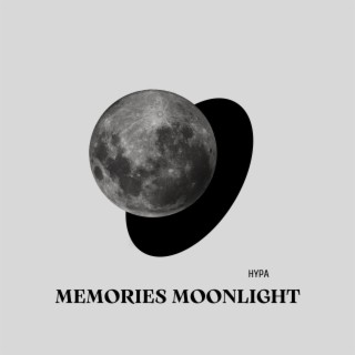 Memories Moonlight