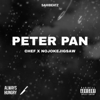 Peter Pan ft. NojokeJigsaw lyrics | Boomplay Music