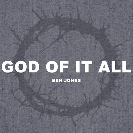 GOD OF IT ALL | Boomplay Music