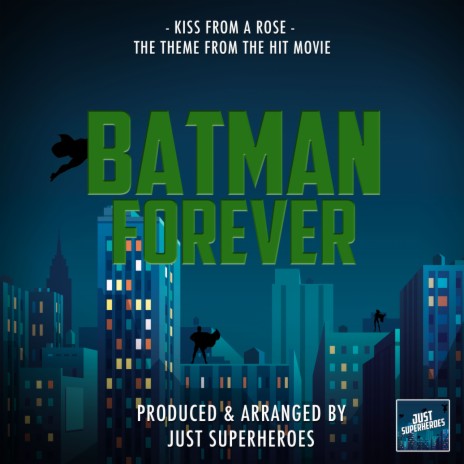 Kiss From A Rose (From Batman Forever) | Boomplay Music