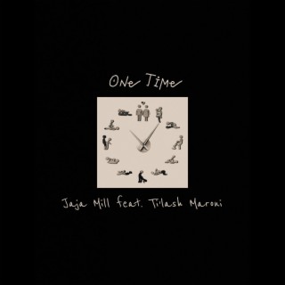 ONE TIME ft. Ti’lash Maroni lyrics | Boomplay Music