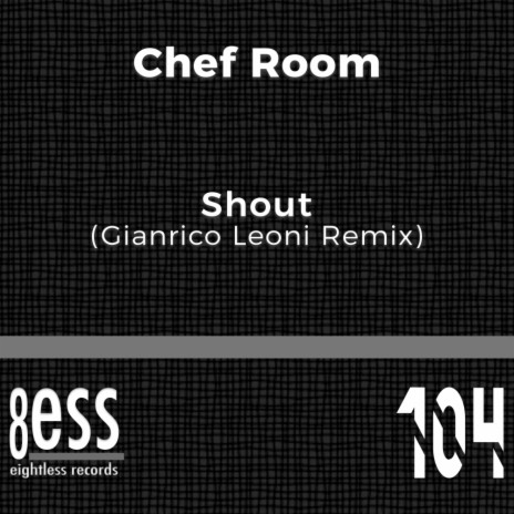 Shout (Gianrico Leoni Remix)