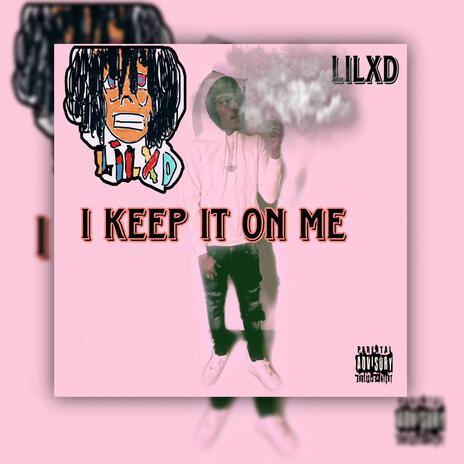 Keep it on me | Boomplay Music