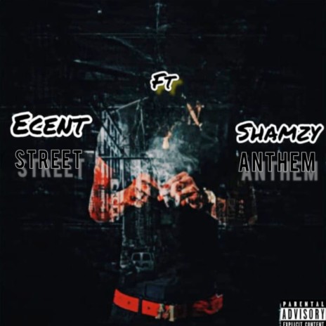 Street Anthem ft. Shamzy | Boomplay Music