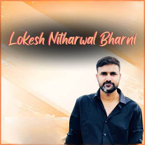 Lokesh Nitharwal Bharni | Boomplay Music