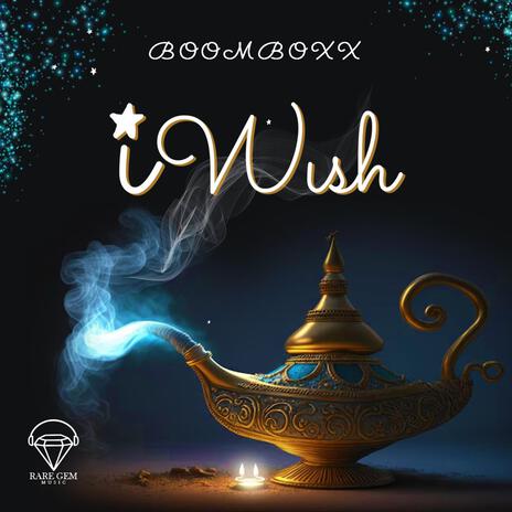 I Wish | Boomplay Music