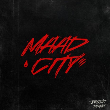 MAAD CITY | Boomplay Music