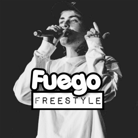 Fuego Freestyle | Boomplay Music