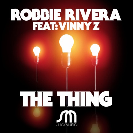 The Thing (Extended Mix) ft. Vinny Z