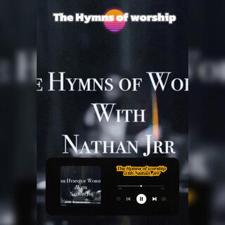 The Hymns of Worship