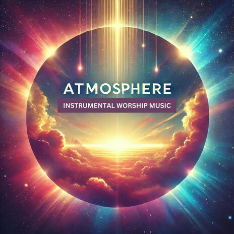 Atmosphere | Boomplay Music