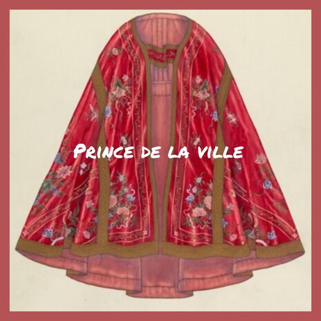 Prince de la ville | Boomplay Music