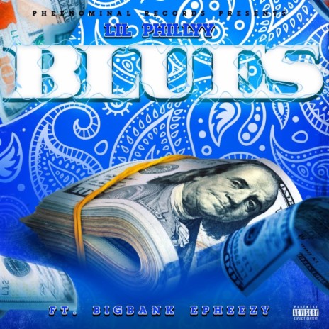 Blues ft. Big Bank Epheezy | Boomplay Music