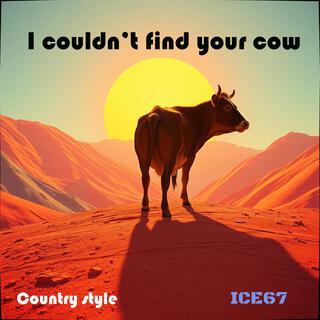 I couldn’t find your cow (Radio Edit)