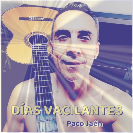 Días Vacilantes | Boomplay Music