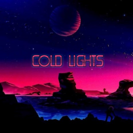 Cold Lights | Boomplay Music