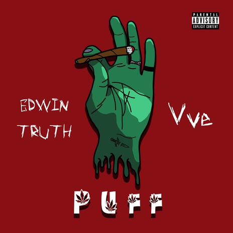 Puff ft. Edwin Truth | Boomplay Music