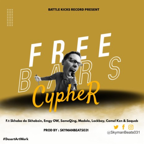 Free Barz Cypher ft. Skhaba da Skhabzin, Emgy OW, SameQing, Madolo & Lockboy