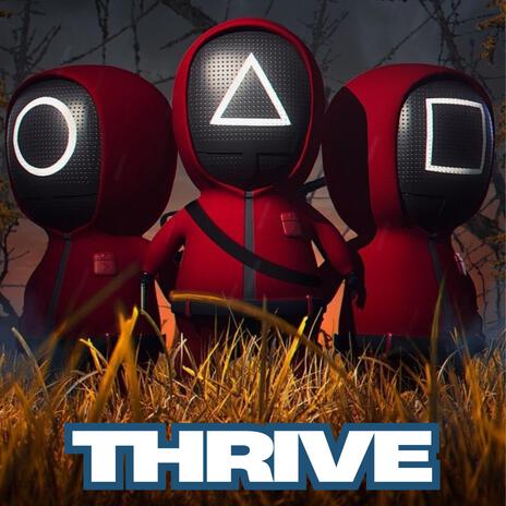 Thrive | Boomplay Music