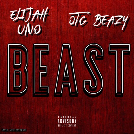 BEAST ft. OTG Beazy | Boomplay Music