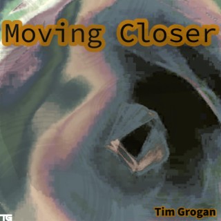 Moving Closer