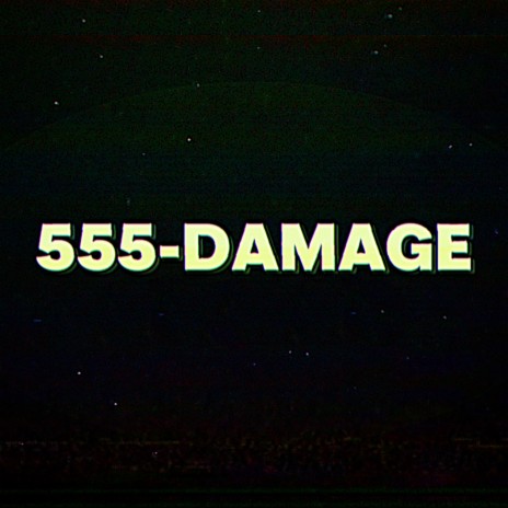 DAMAGE