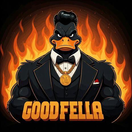 GOODFELLA | Boomplay Music