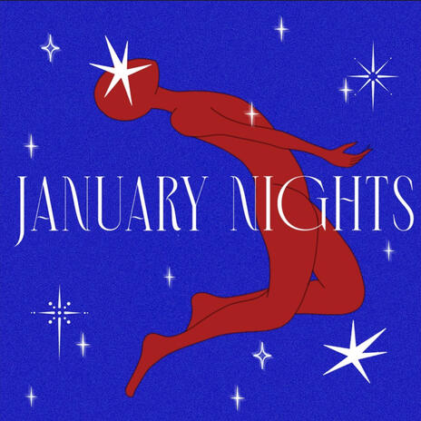 JANUARY NIGHTS | Boomplay Music