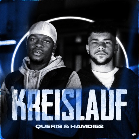 Kreislauf ft. Queris | Boomplay Music