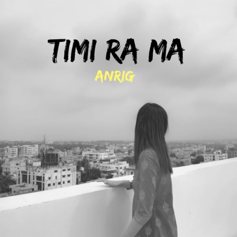 Timi Ra Ma | Boomplay Music