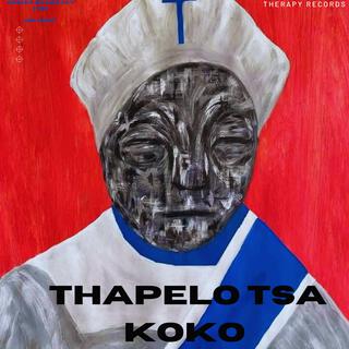 THAPELO TSA KOKO (Official Audio)