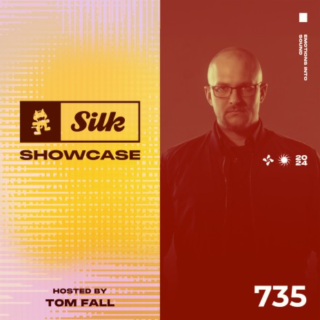 Monstercat Silk Showcase 735 (Hosted by Tom Fall) | Boomplay Music