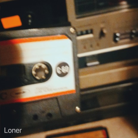 Loner (Demo) | Boomplay Music