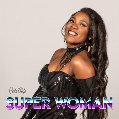 Super Woman | Boomplay Music