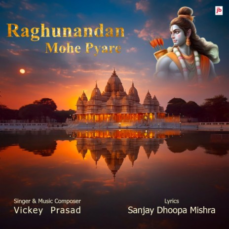 RAGHUNAND MOHE PYARE | Boomplay Music