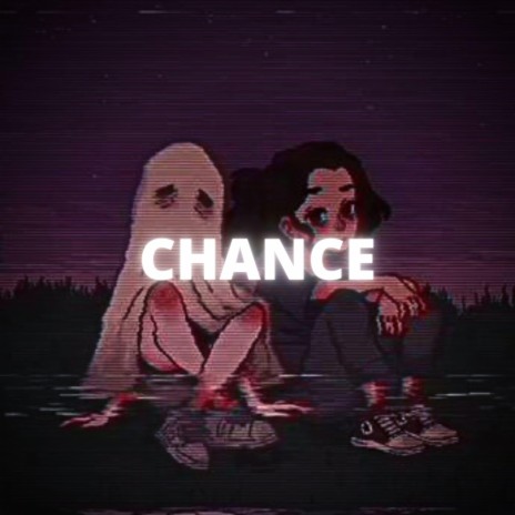 CHANCE | Boomplay Music