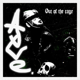 Out Of The Cage