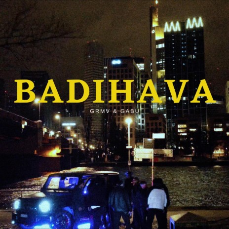 BADIHAVA ft. Gabu | Boomplay Music