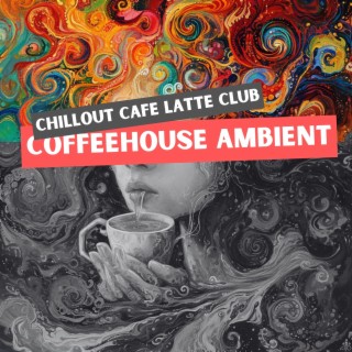 Coffeehouse Ambient: Soothing Sounds for Café Relaxation