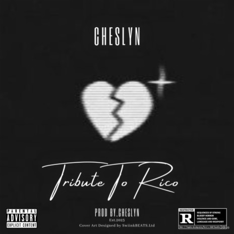 Tribute To Rico ft. Cheslyn | Boomplay Music