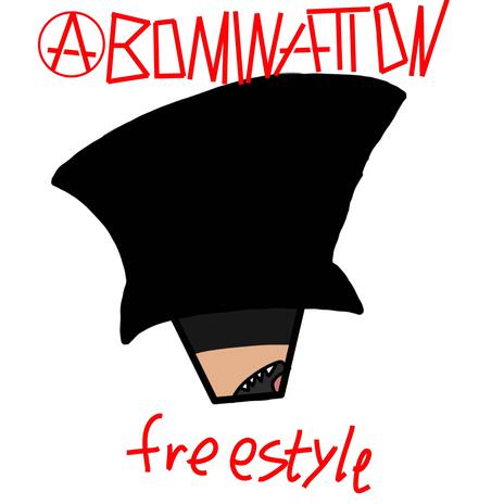 abomination freestyle (Sped Up) | Boomplay Music