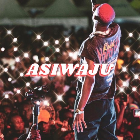 ASIWAJU | Boomplay Music