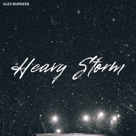 Heavy Storm | Boomplay Music