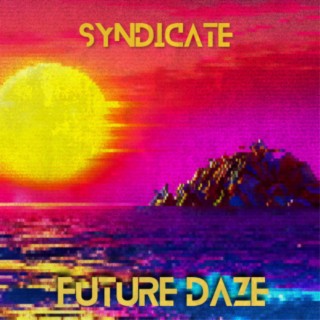 Future Daze