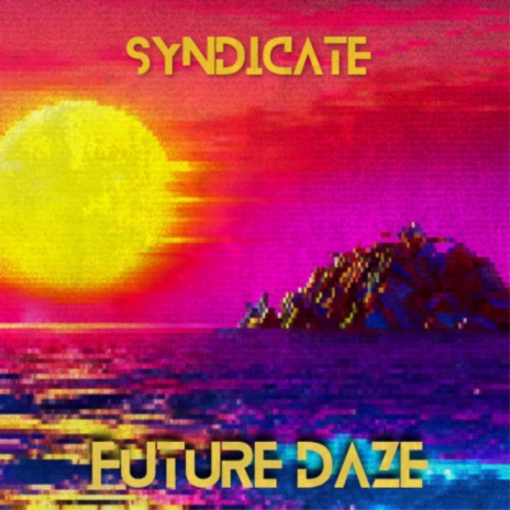 Future Daze | Boomplay Music