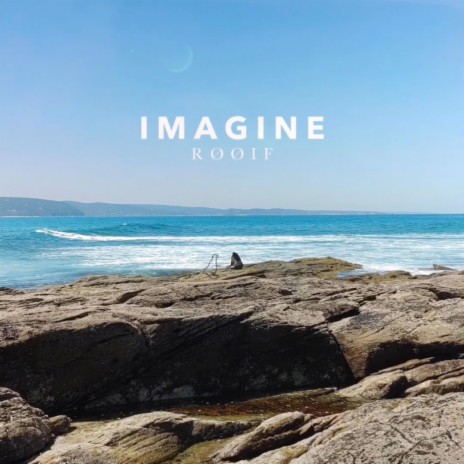 Imagine | Boomplay Music